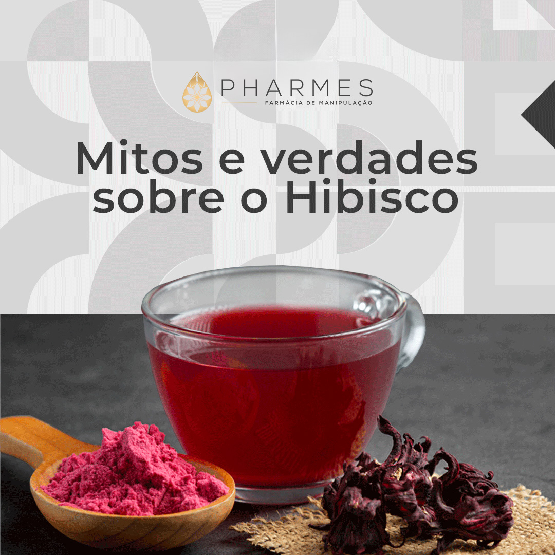 Hibisco: Mitos e Verdades