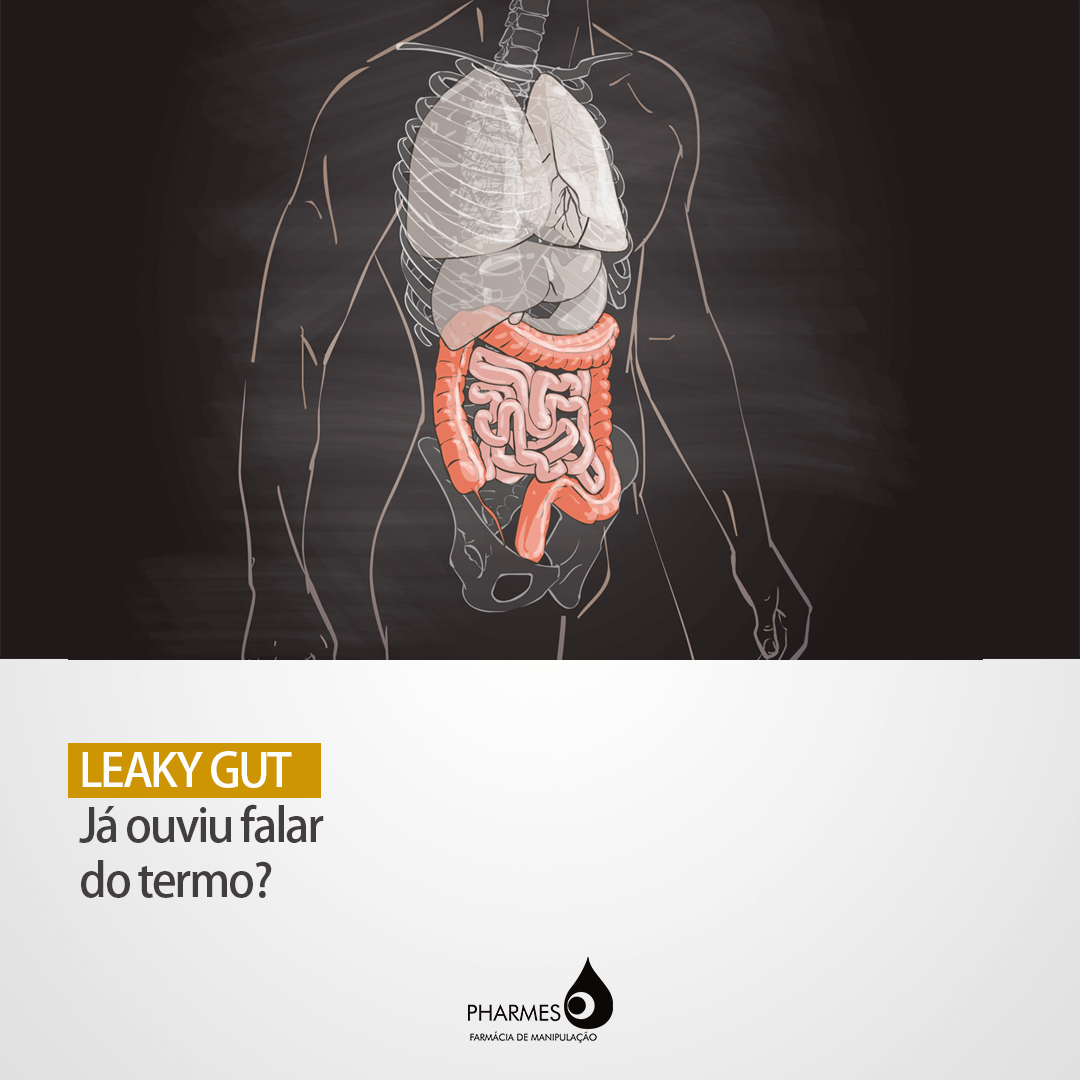 Você já ouviu falar no termo leaky gut?